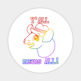 Y'all Means All! (Rainbow Version) Magnet